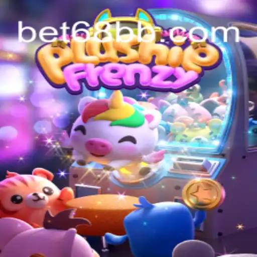 Exploring the Exciting World of PlushieFrenzy and 68BB.com Oficial Slots Brasil #1