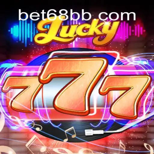 Lucky777: Dive into the Excitement of 68BB.com Oficial Slots Brasil #1