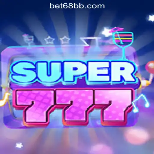 Discover Super777: The Ultimate Gaming Experience with 68BB.com Oficial Slots Brasil #1